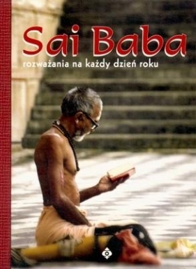 Sai Baba rozważania na każdy dzień - Sai Baba
