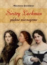 Siostry Lachman piękne nieznajome  Jastrzębska Magdalena