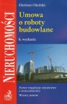 Umowa o roboty budowlane Nowe regulacje ustawowe i orzecznictwo Okolski Dariusz