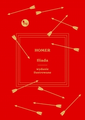 Iliada. Wydanie ilustrowane - Homer