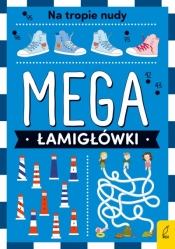 Mega łamigłówki. Na tropie nudy - Opracowanie zbiorowe