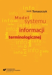 Model systemu informacji terminologicznej - Jacek Tomaszczyk