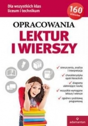 Opracowania lektur i wierszy dla wszystkich klas liceum i technikum
