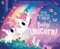 Baby Unicorn. Ten Minutes to Bed wer. angielska - Rhiannon Fielding