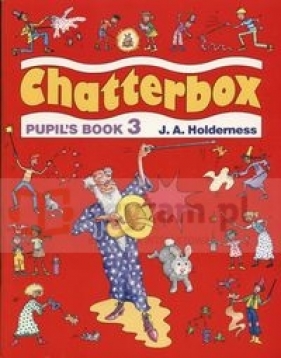 Chatterbox 3 Pupil's Book - Holderness Jackie