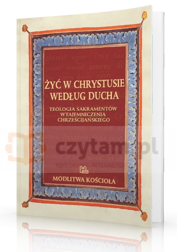 Żyć w Chrystusie według Ducha