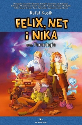 Felix, Net i Nika oraz Fantologia - Rafał Kosik