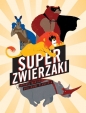 Super zwierzaki - Raphael Martin, Guillaume Plantevin
