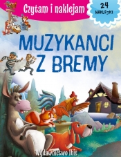 Czytam i naklejam Muzykanci z Bremy