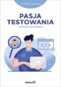 Pasja testowania - Krzysztof Jadczyk