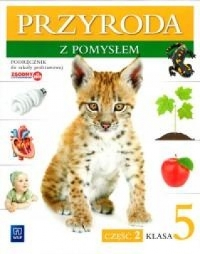 Przyroda SP Przyroda z pomysłem 5/2 Podr. w.2016 - Urszula Depczyk, Bożena Sienkiewicz, Halina Binki