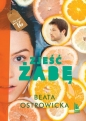 Zjeść żabę - Beata Ostrowicka