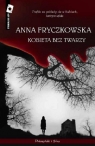 Kobieta bez twarzy Fryczkowska Anna