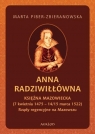 Anna Radziwiłłówna Księżna Mazowiecka Marta Piber-Zbieranowska