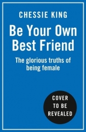 Be Your Own Best Friend
