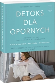Detoks dla opornych