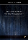 Child Sexual Abuse in the Catholic Church Key Lessons and New Perspectives in Paulina Guzik