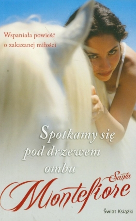 Spotkamy się pod drzewem ombu - Santa Montefiore