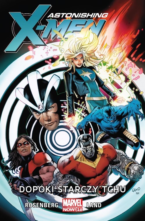 Dopóki starczy tchu. Astonishing X-Men. Tom 3