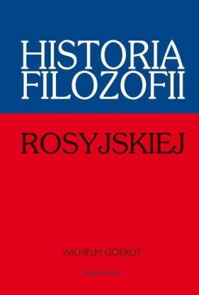 Historia filozofii rosyjskiej - Goerdt Wilhelm