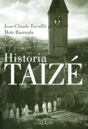 Historia Taize - Escaffit Jean Claude, Rasiwala Moiz