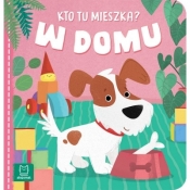 Kto tu mieszka? W domu - Sylwia Kajdana
