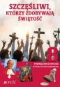 Szczęśliwi, którzy zdobywają świętość. Religia - podręcznik dla 8. klasy szkoły podstawowej - Krzysztof Mielnicki, Elżbieta Kondrak