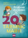 20 Tajemnic Maryi Różaniec dla dzieci Kędzierska-Zaporowska Magdalena