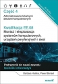 Kwalifikacja EE.08. Montaż i eksploatacja systemów komputerowych, urządzeń peryferyjnych i sieci. Część 4. Administrowanie lokalnymi sieciami komputerowymi. Podręcznik do nauki zawodu technik informatyk - Barbara Halska, Paweł Bensel