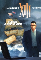 XIII Dzień Mayflower Tom 20 - Sente Yves, Jigounov Iouri