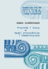 Przyroda i Grecy Nauki przyrodnicze i humanistyczne Erwin Schrodinger