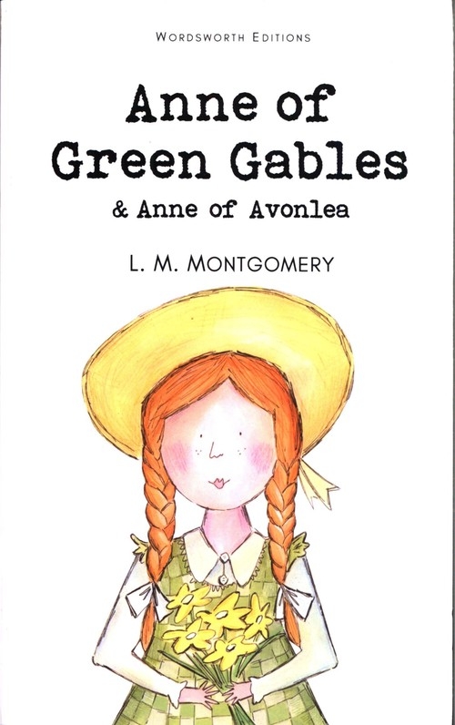 Anne Green Gables & Anne of Avonlea