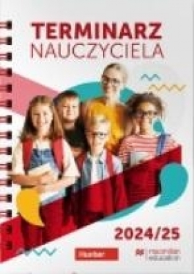 Kalendarz nauczyciela 2024/25 - Opracowanie zbiorowe