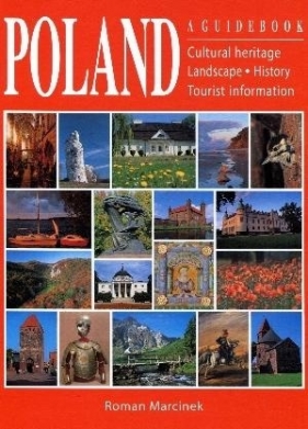 Poland A Guidebook - Marcinek Roman