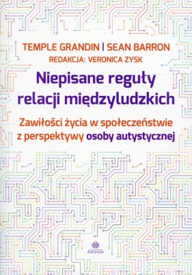 Niepisane reguły relacji międzyludzkich - Barron Sean, Grandin Temple