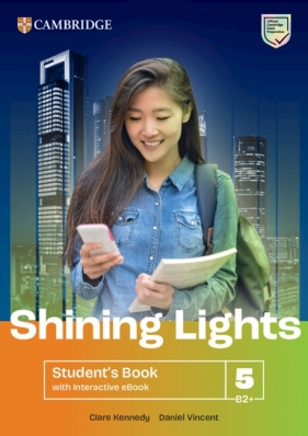 Shining Lights. Level 5. Student's Book with Interactive eBook - Clare Kennedy
