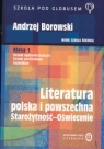 Literatura powszechna Borowski Borowski Andrzej