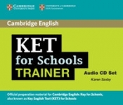 KET for Schools Trainer Audio 2CD - Karen Saxby