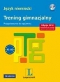 Niemiecki trening gimnazjalny z płytą CD - Ewa Wideńska, Monika Wilkowska