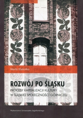 Rozwój po śląsku - Klekotko Marta