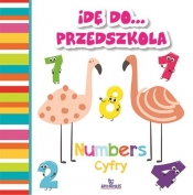 Idę do przedszkola Cyfry Numbers - Grzankowska Ewelina