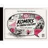  Komiks w obiegu kultury. Historia, rynek, biblioteki