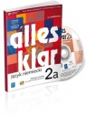 Alles klar 2A Podręcznik z ćwiczeniami z płytą CD Zakres podstawowy
