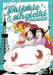 Tokijskie singielki i ich tęgie rozkminy #7 - Akiko Higashimura