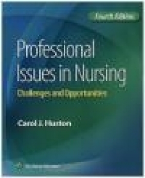 Professional Issues in Nursing Carol Huston