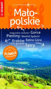 Małopolskie przewodnik + atlas Polska Niezwykła - praca zbiorowa