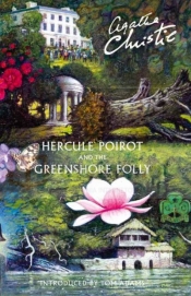 Hercule Poirot and the Greenshore Folly