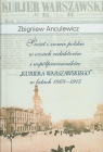 Świat i ziemie polskie w oczach redaktorów i współpracowników Kuriera Zbigniew Anculewicz