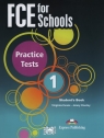 FCE for Schools Practice Tests 1 Student's Book  Evans Virginia, Dooley Jenny