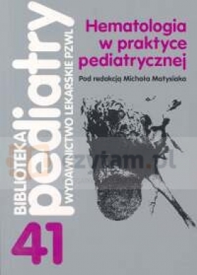 Hematologia w praktyce pedriatrycznej